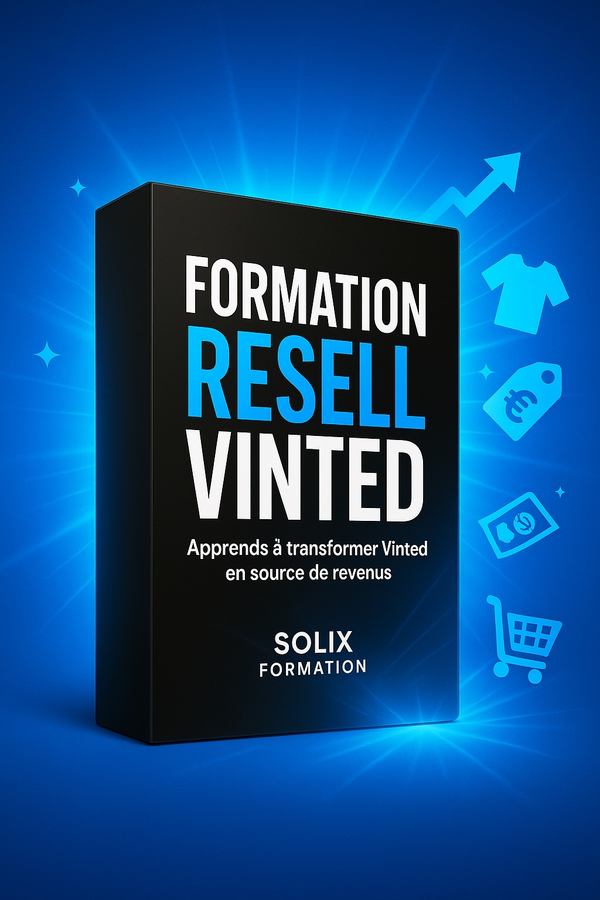 🚀 Formation Resell Vinted x Solix Resell + coaching